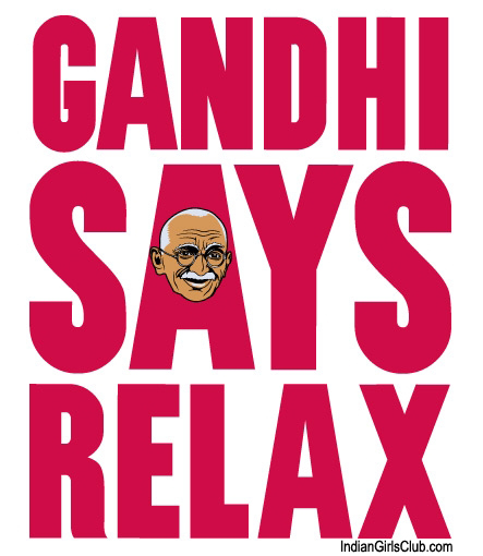 mahathma gandhi says relax white t-shirt